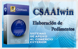 CSAAIwin Elaboración de Pedimentos